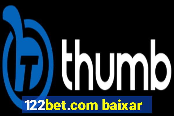 122bet.com baixar